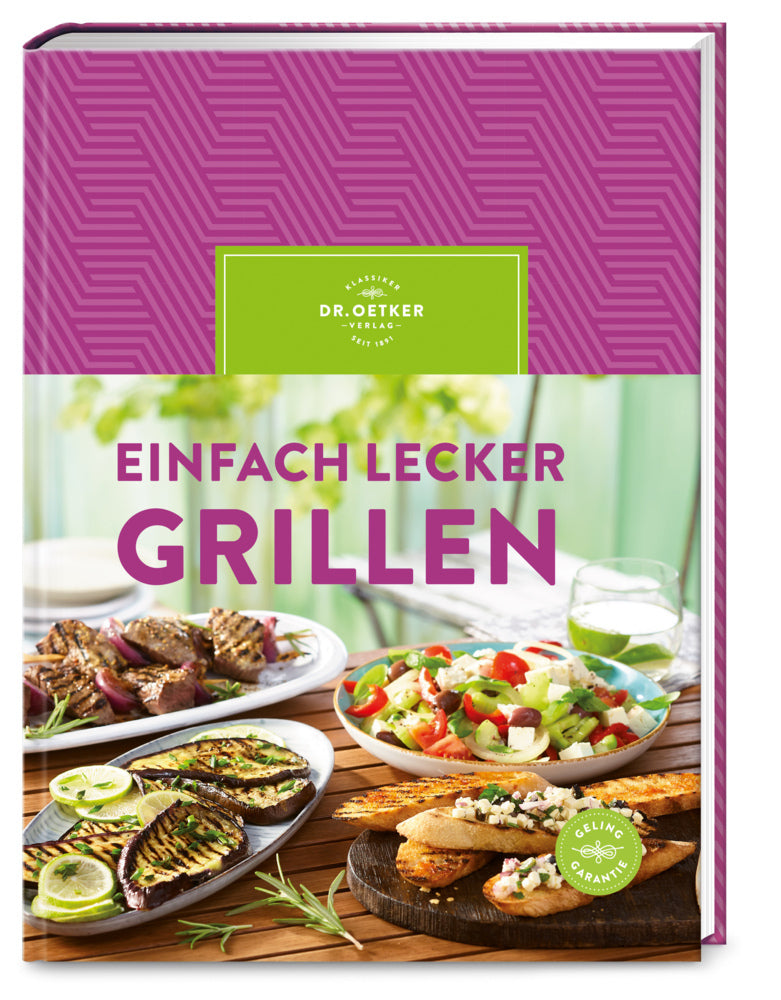 Einfach lecker grillen (Dr. Oetker Verlag)