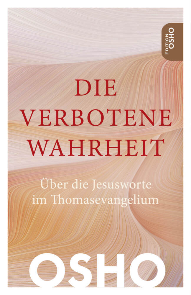 Die verbotene Wahrheit (Osho)
