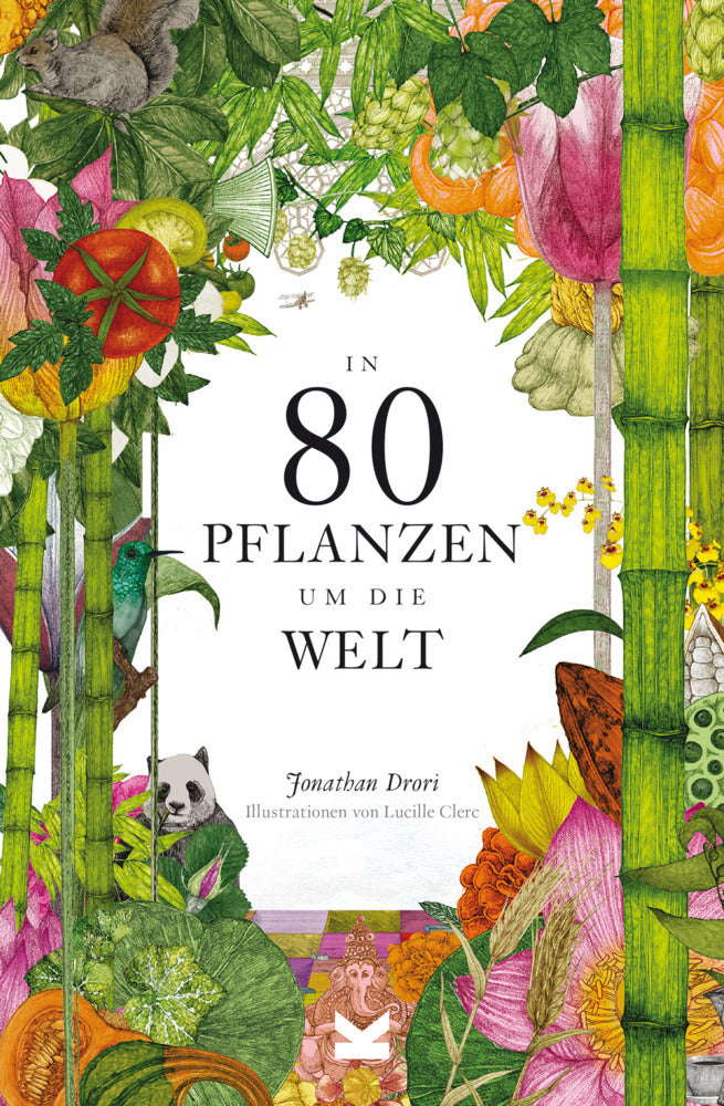 In 80 Pflanzen um die Welt (Jonathan Drori)