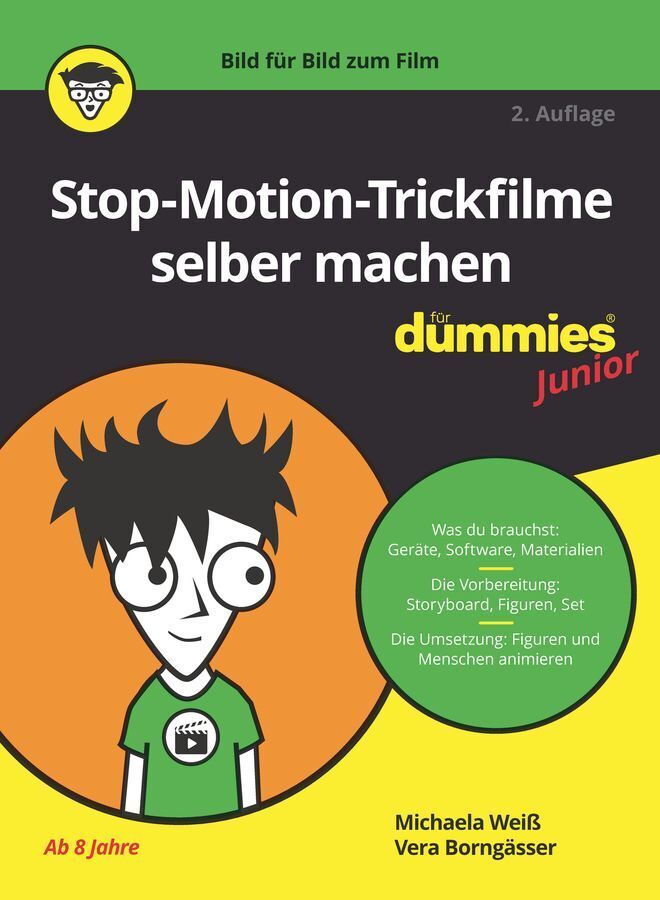 Stop-Motion-Trickfilme selber machen für Dummies Junior (Michaela Weiß)