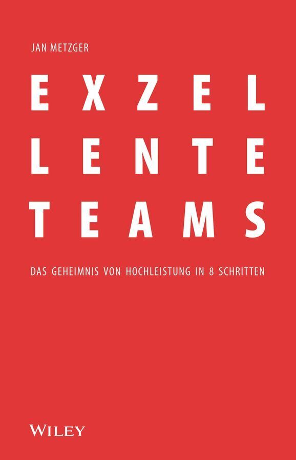Exzellente Teams (Jan Metzger)
