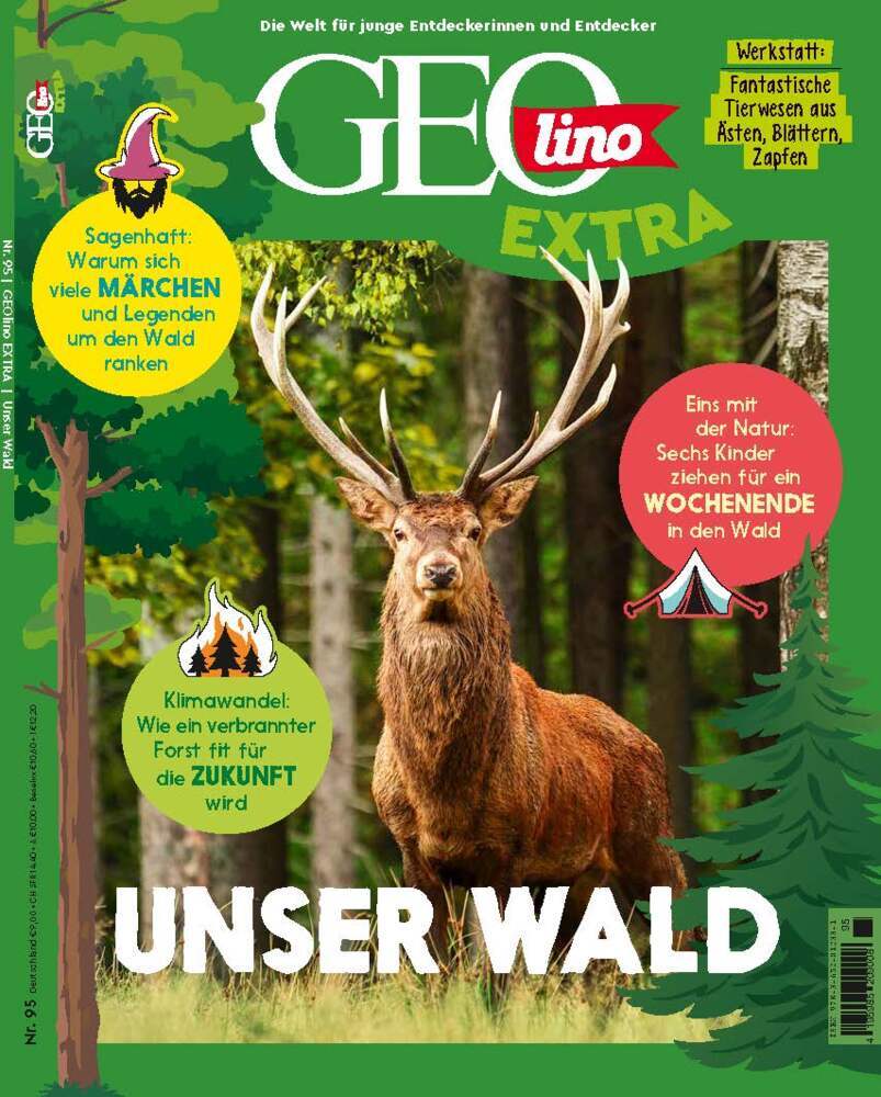 GEOlino Extra / GEOlino extra 95/2022 - Unser Wald (Rosa Wetscher)