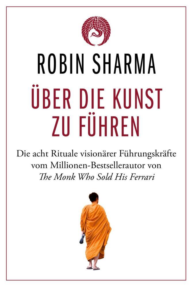 Über die Kunst zu führen (Robin Sharma)