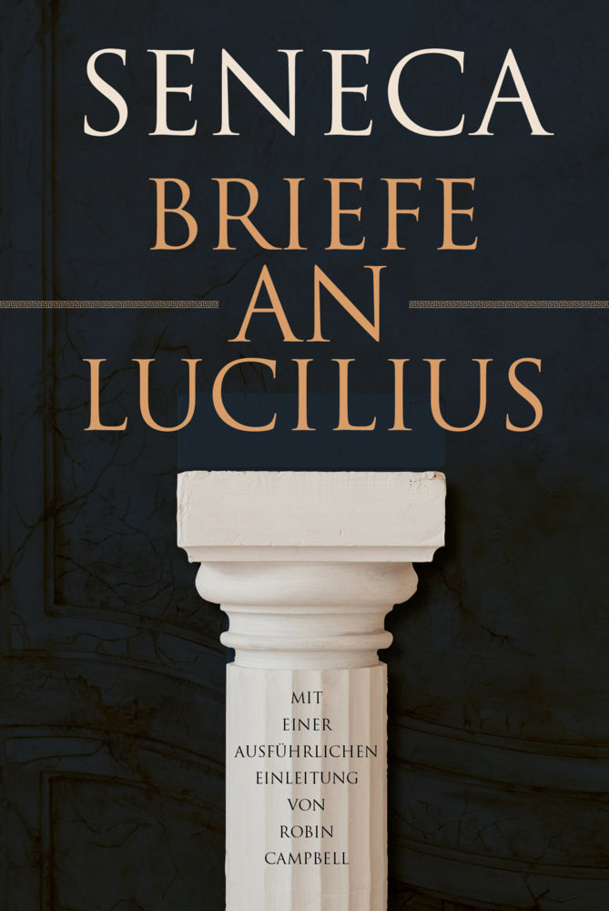 Briefe an Lucilius (Der Jüngere Seneca)