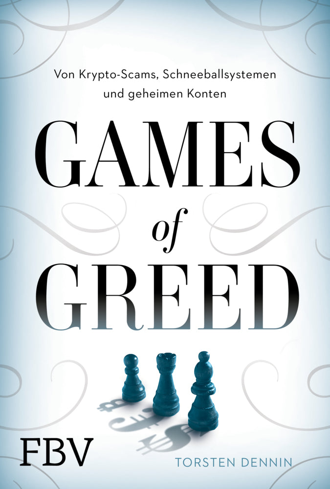 Games of Greed (Torsten Dennin)