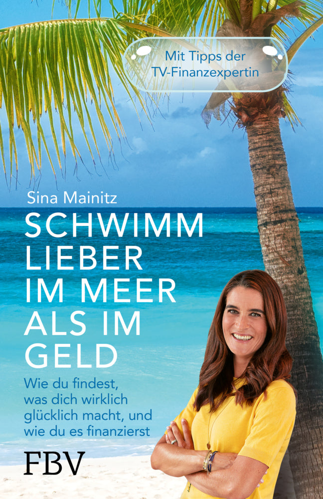Schwimm lieber im Meer als im Geld (Sina Mainitz)