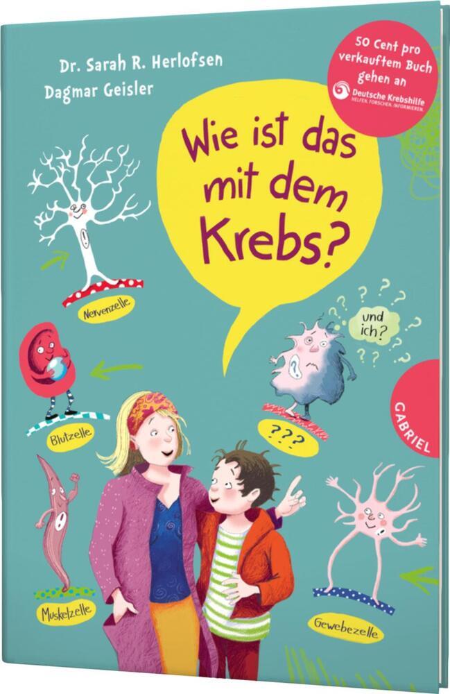 Wie ist das mit dem Krebs? (Sarah Roxana Herlofsen)