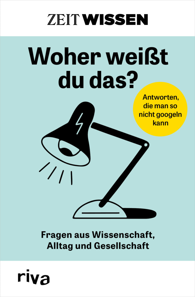 ZEIT WISSEN - Woher weißt du das? (Riva Verlag)