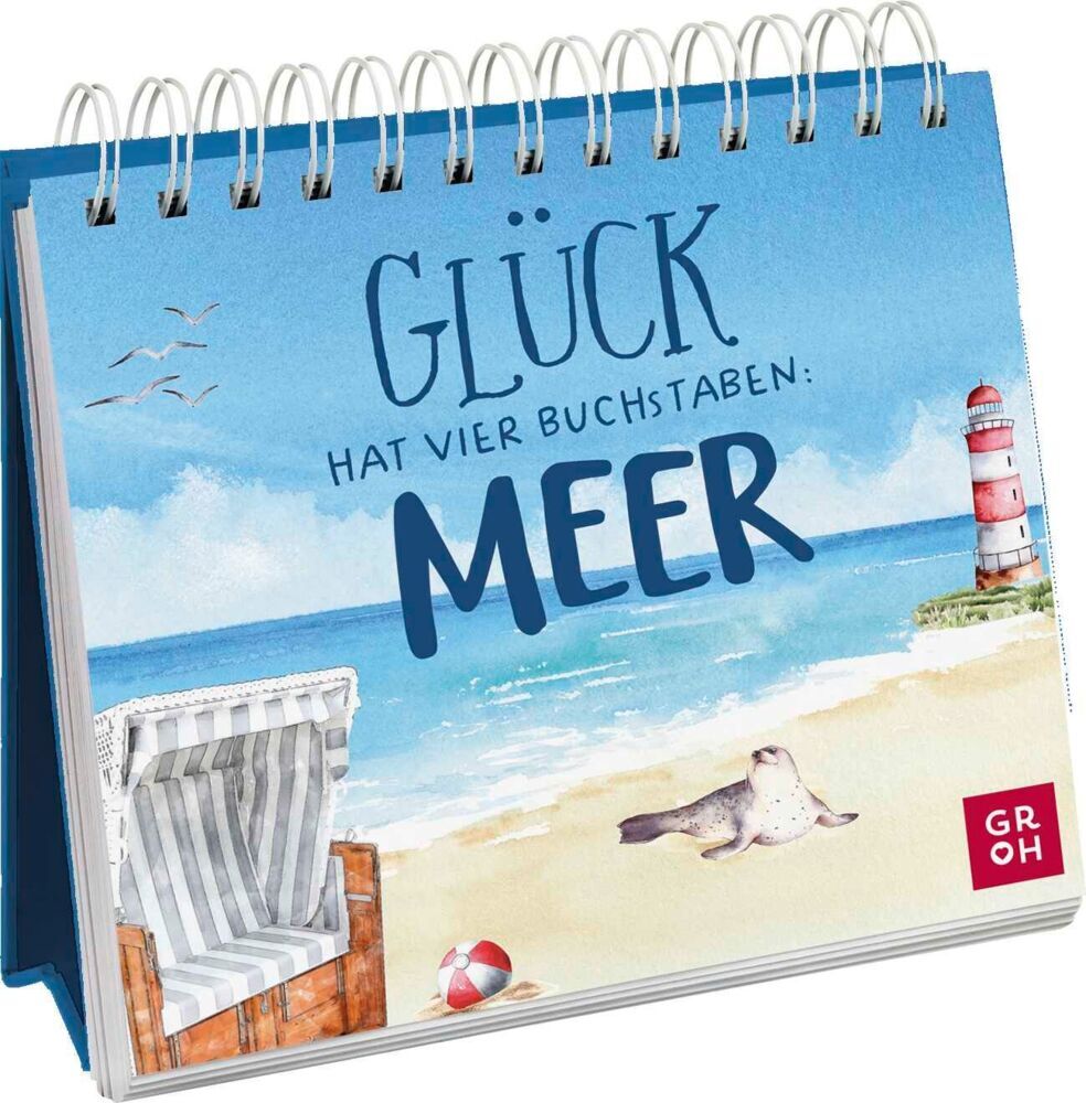 Glück hat vier Buchstaben: MEER (Groh Verlag)