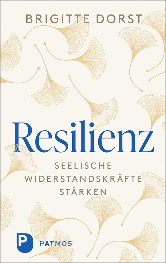 Resilienz (Brigitte Dorst)