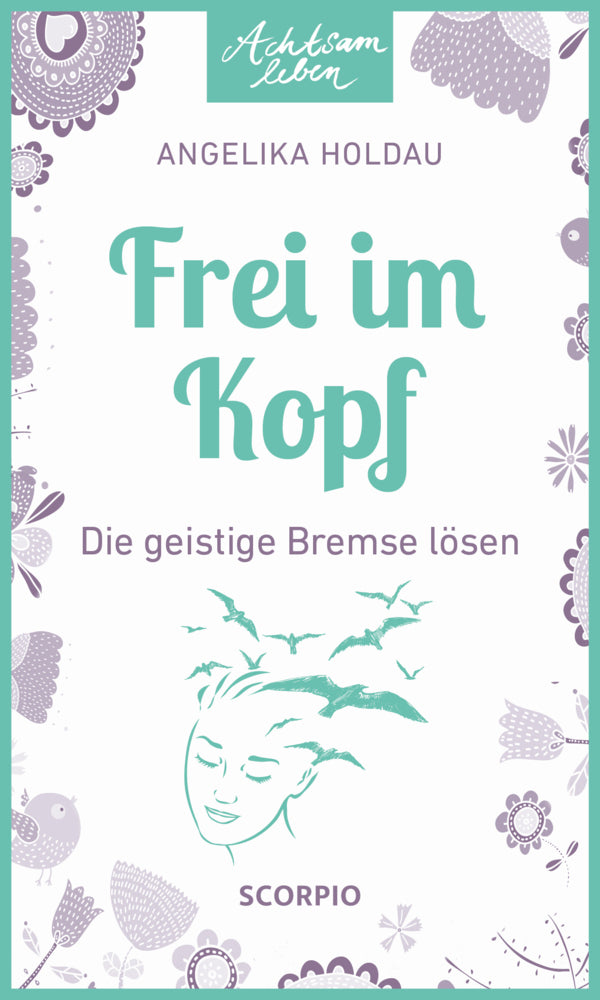 Frei im Kopf (Angelika Holdau)