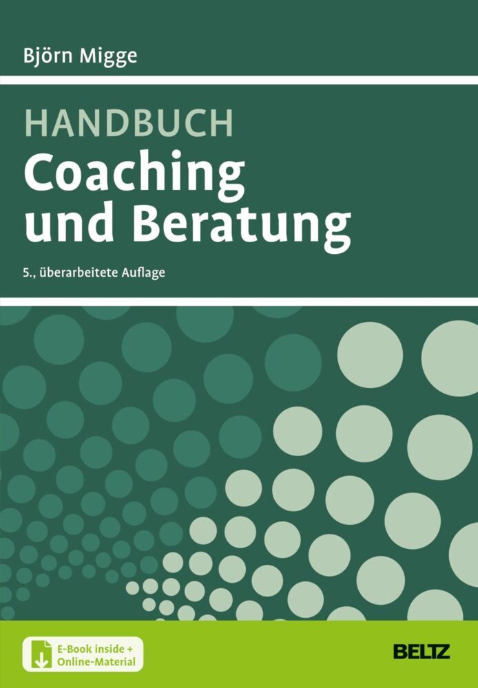 Handbuch Coaching und Beratung (Björn Migge)