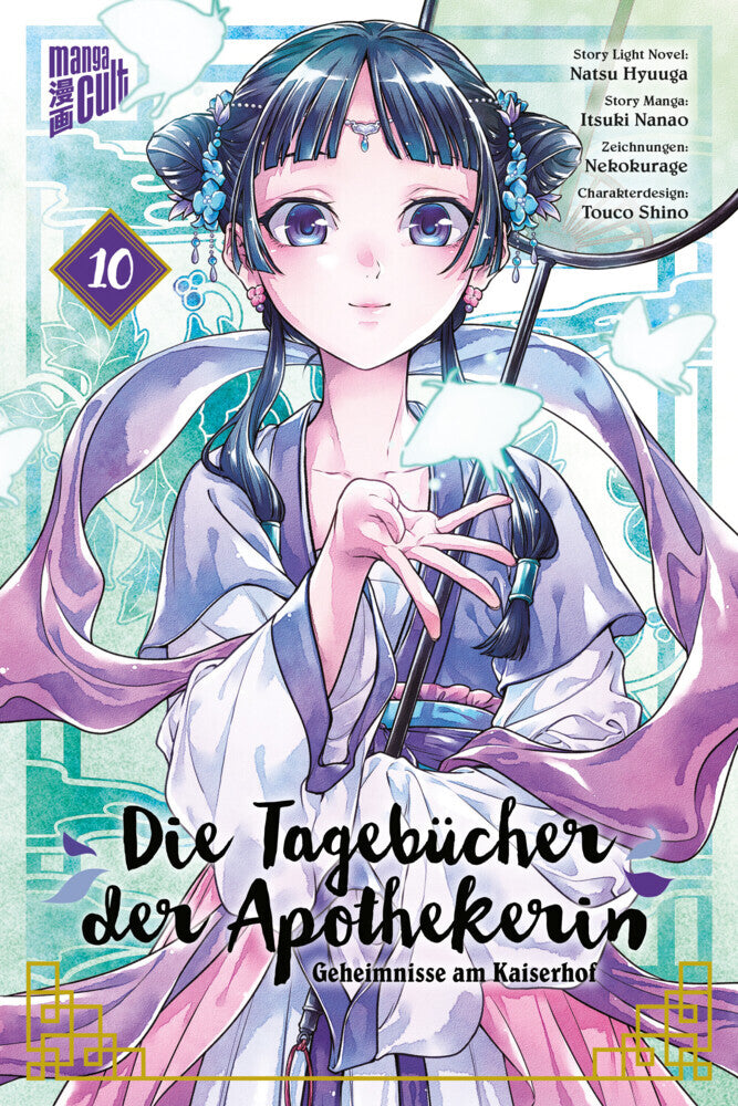 Die Tagebücher der Apothekerin - Geheimnisse am Kaiserhof 10 (Itsuki Nanao)