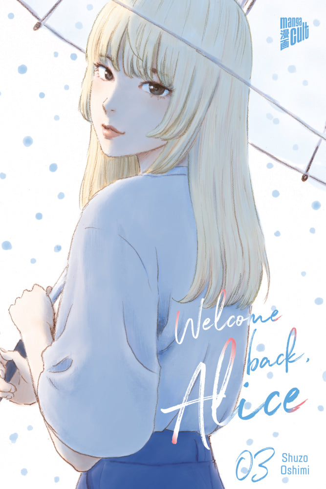 Welcome Back, Alice 3 (Shuzo Oshimi)