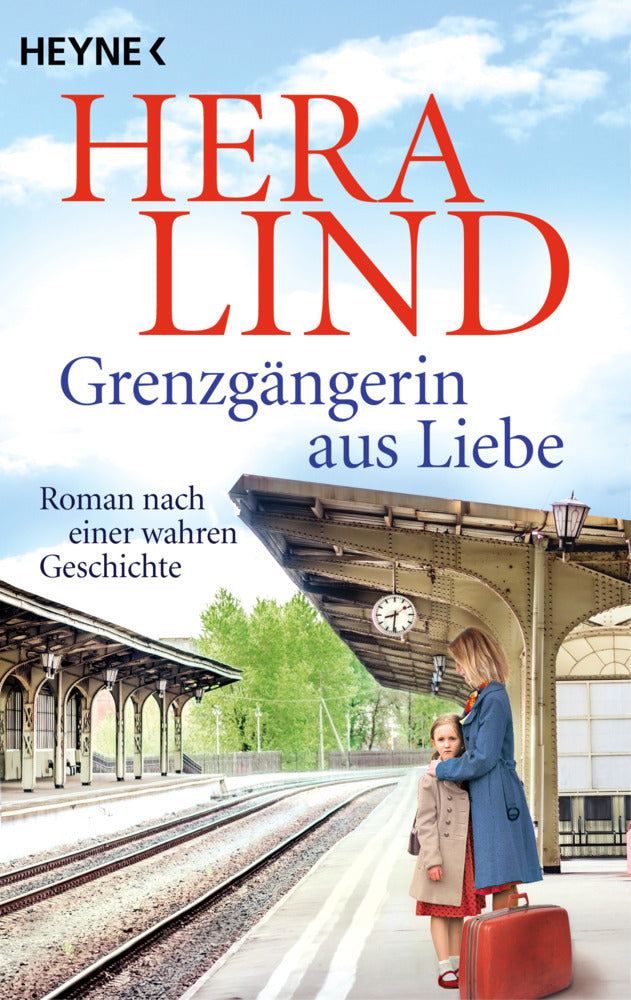 Grenzgängerin aus Liebe (Hera Lind)