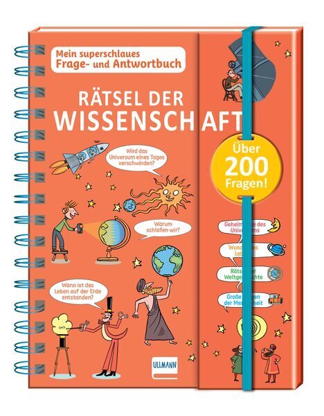 Rätsel der Wissenschaft - Mein superschlaues Frage- und Antwortbuch (Caroline Fait)