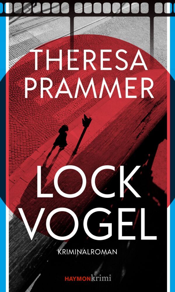 Lockvogel (Theresa Prammer)