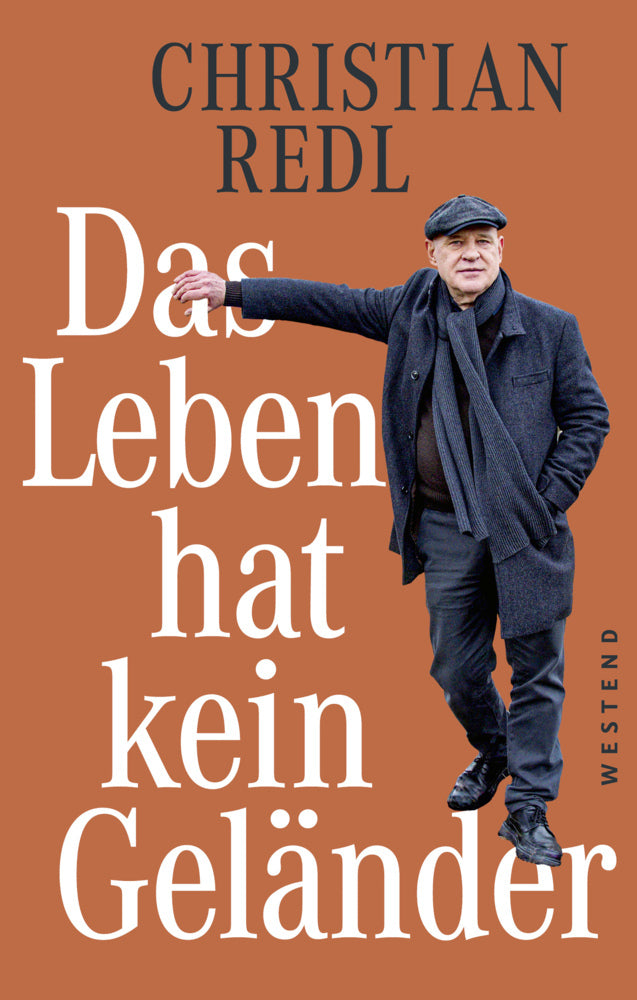 Das Leben hat kein Geländer (Christian Redl)