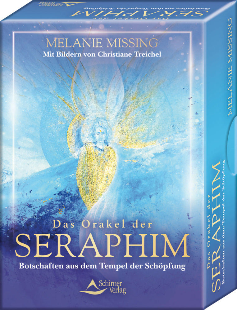 Das Orakel der Seraphim - Botschaften aus dem Tempel der Schöpfung (Melanie Missing)
