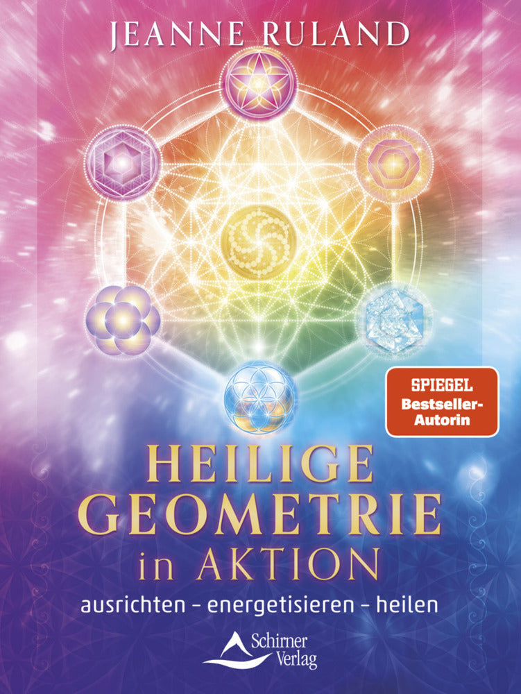 Heilige Geometrie in Aktion (Jeanne Ruland)