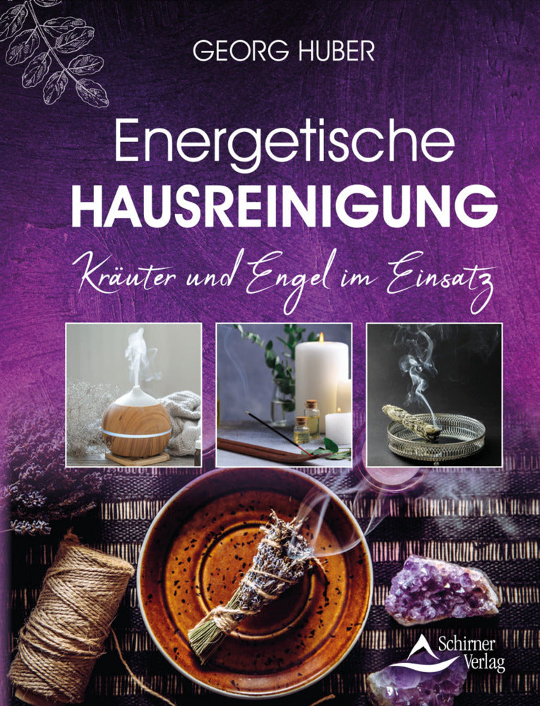 Energetische Hausreinigung (Georg Huber)