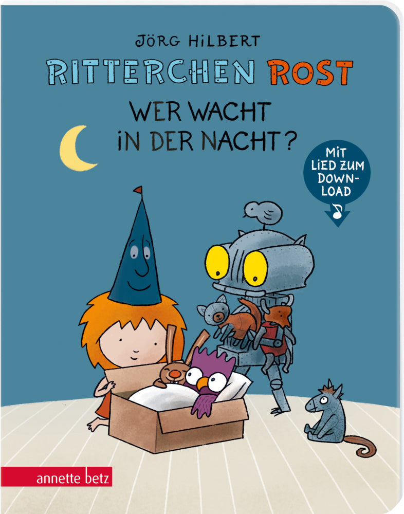 Ritterchen Rost - Wer wacht in der Nacht? (Ritterchen Rost, Bd. 5) (Jörg Hilbert)