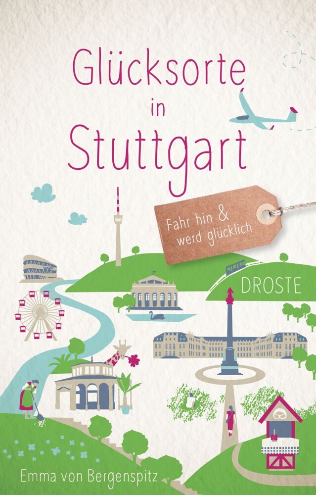 Glücksorte in Stuttgart (Emma Von Bergenspitz)