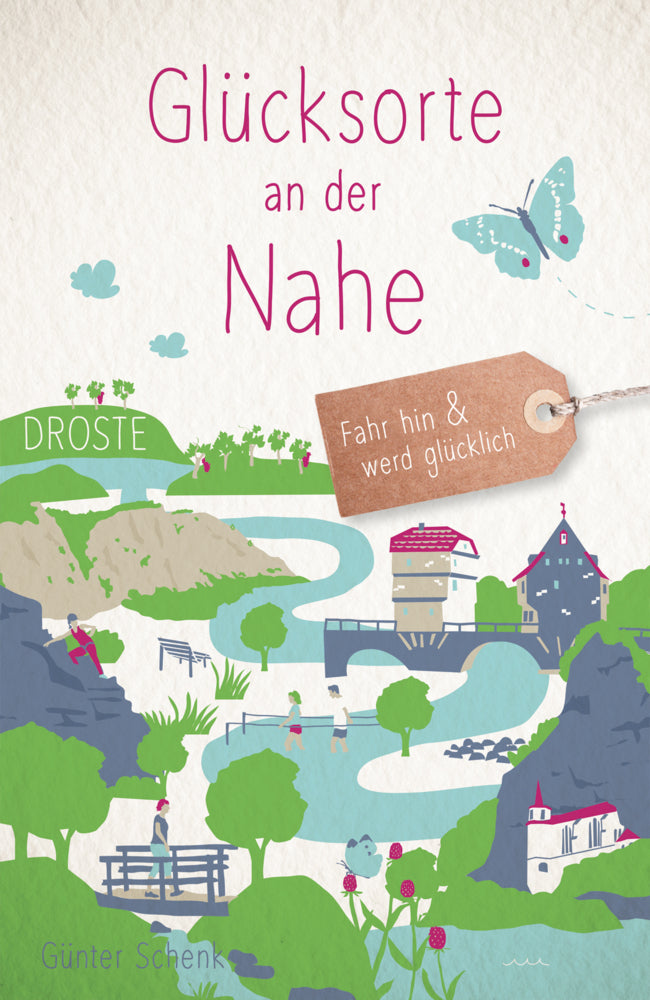 Glücksorte an der Nahe (Günter Schenk)