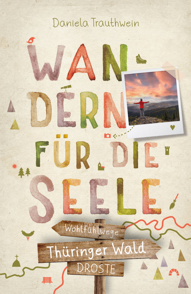 Thüringer Wald. Wandern für die Seele (Daniela Trauthwein)