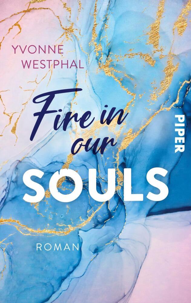 Fire in our Souls (Yvonne Westphal)