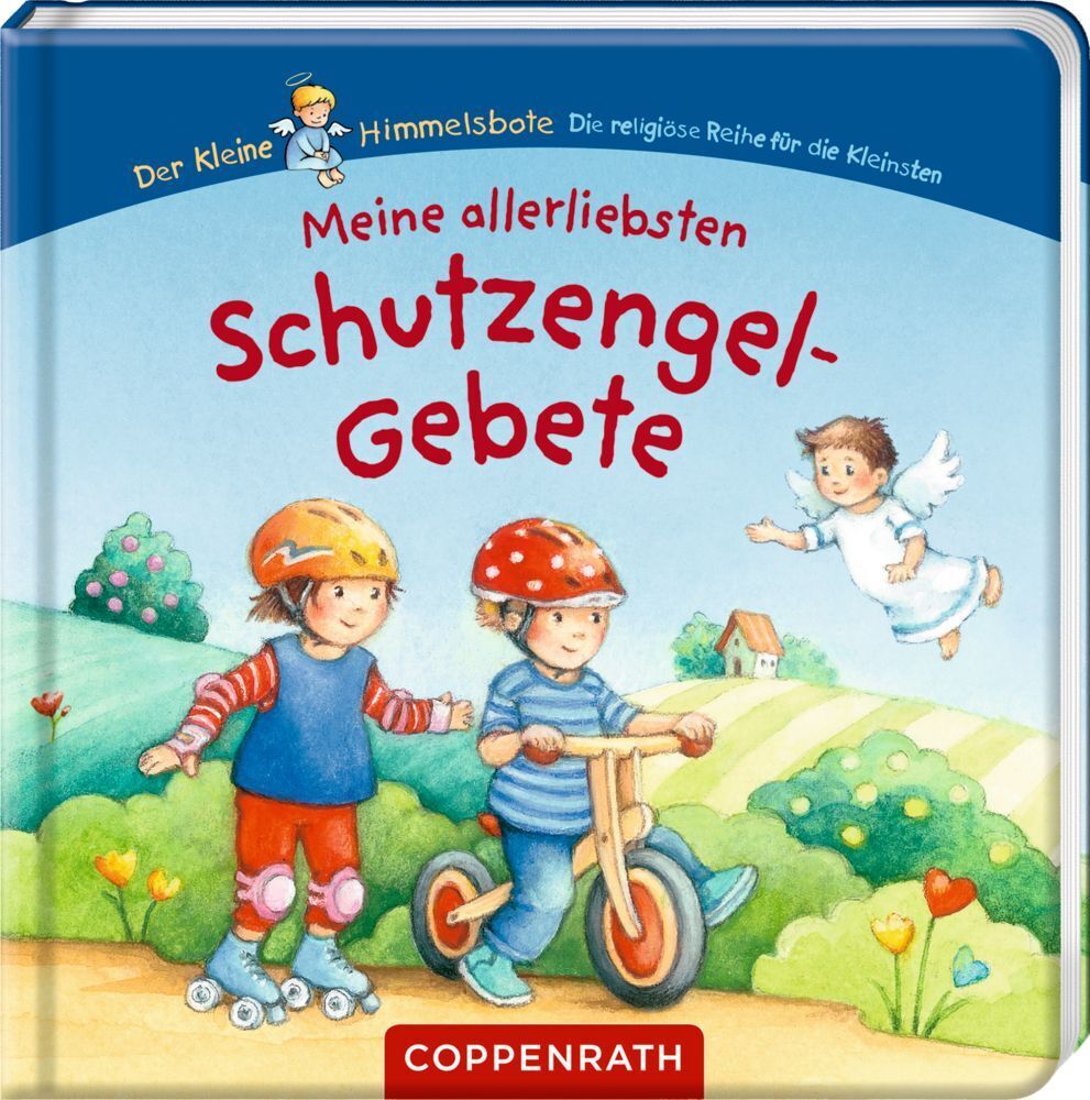 Meine allerliebsten Schutzengel-Gebete (Ilona Einwohlt)