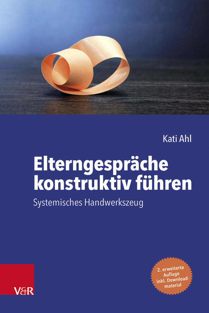 Elterngespräche konstruktiv führen (Kati Ahl)
