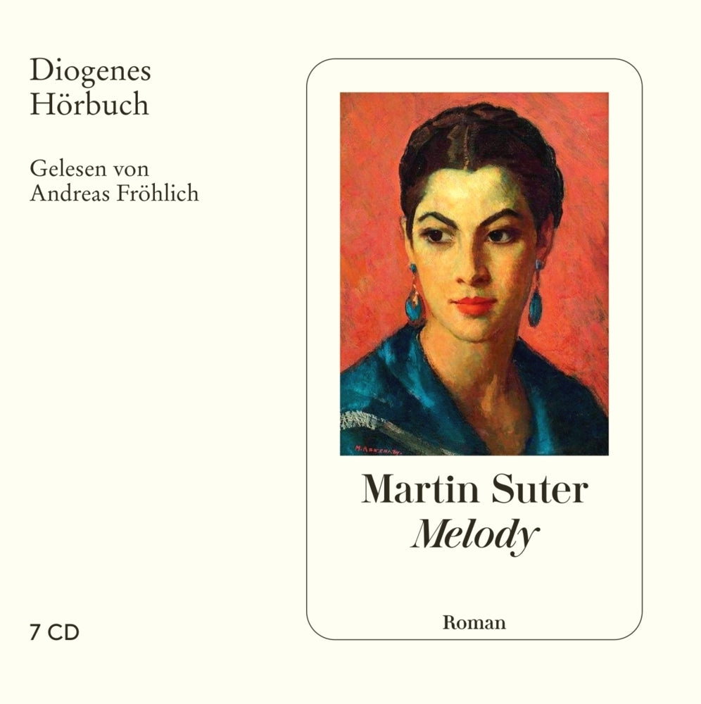 Melody, 7 Audio-CD (Martin Suter)