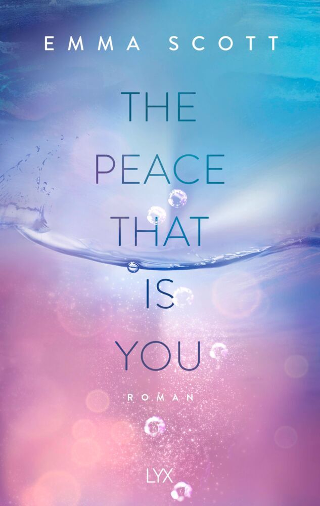 The Peace That Is You (Emma Scott)