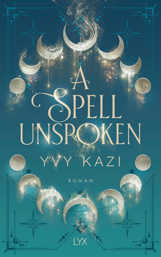 A Spell Unspoken (Yvy Kazi)