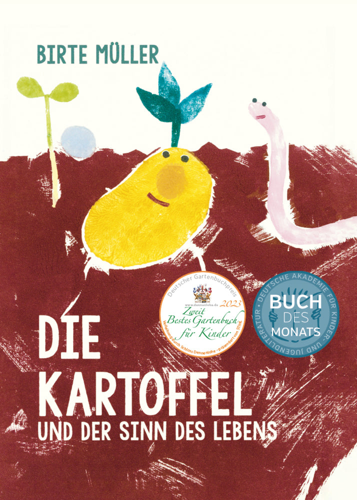 Die Kartoffel und der Sinn des Lebens (Birte Müller)