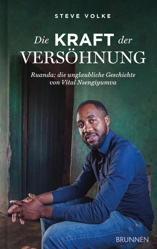 Die Kraft der Versöhnung (Compassion Deutschland Steve Volke)