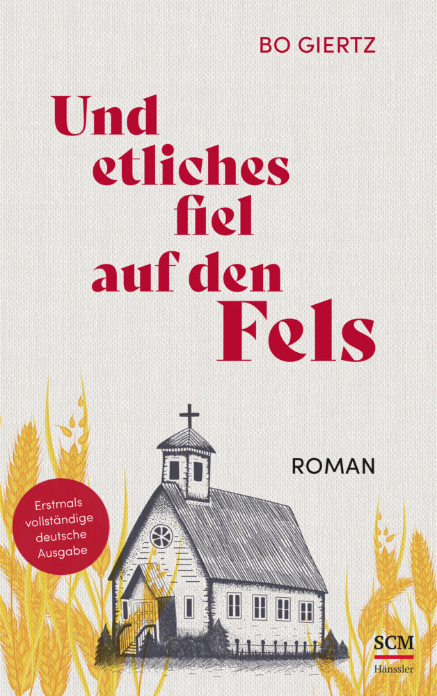 Und etliches fiel auf den Fels (Bo Giertz)