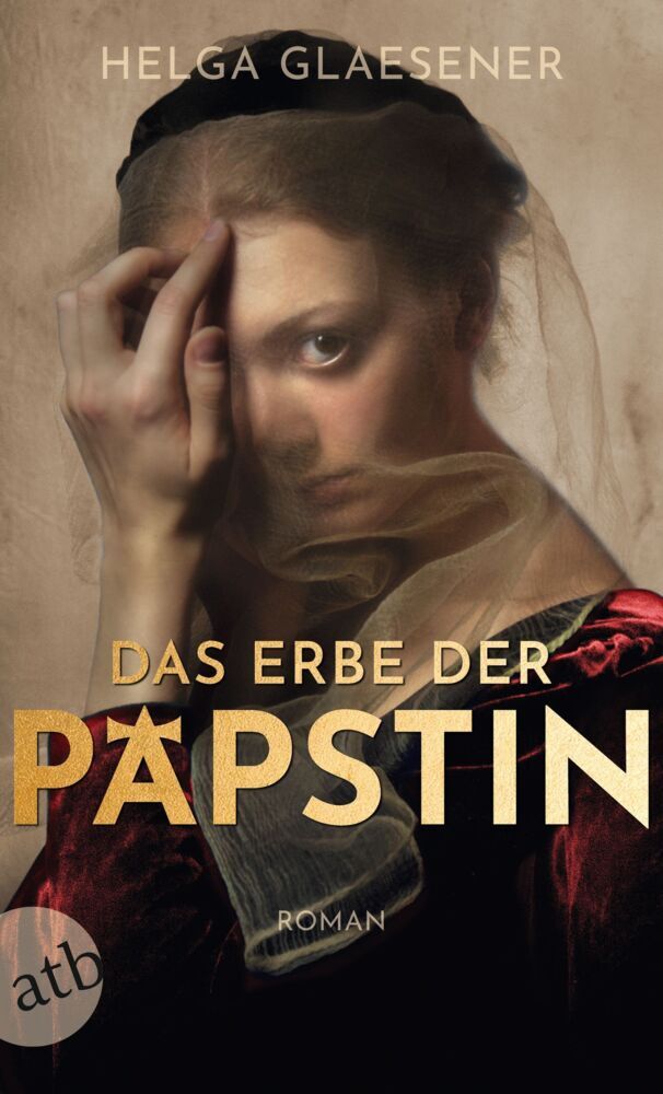 Das Erbe der Päpstin (Helga Glaesener)