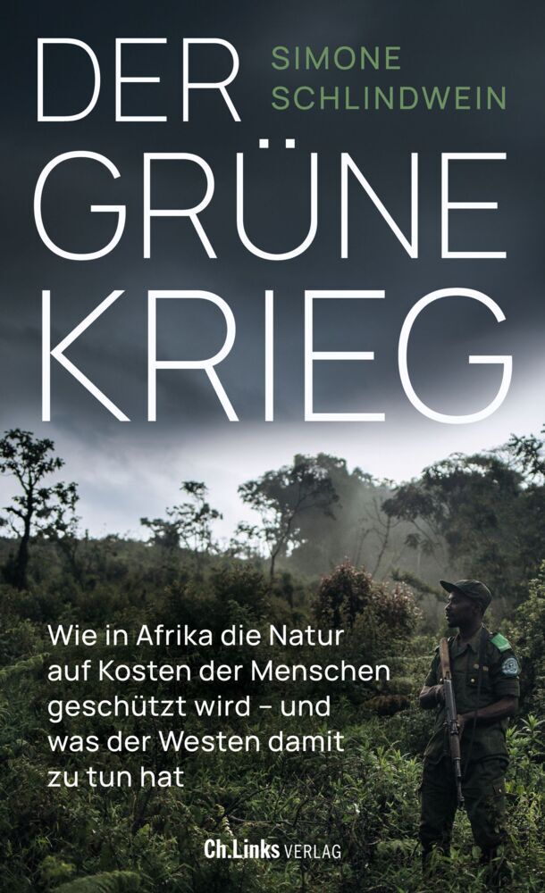 Der grüne Krieg (Simone Schlindwein)