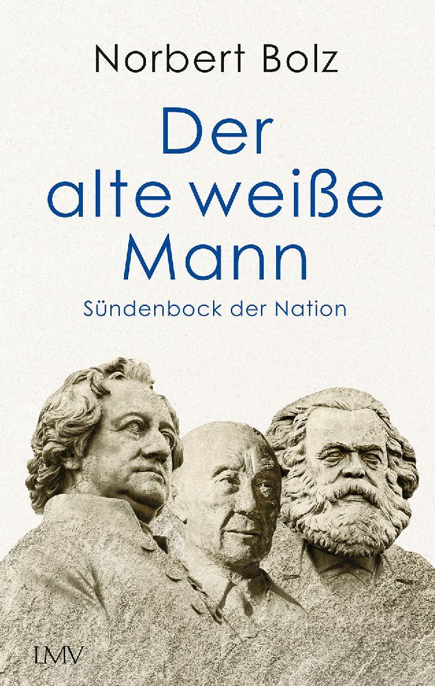 Der alte weiße Mann (Norbert Bolz)