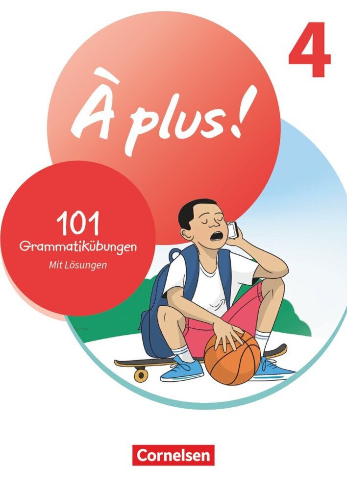 À plus ! Neubearbeitung - Französisch als 1. und 2. Fremdsprache - Ausgabe ab 2020 - Band 4