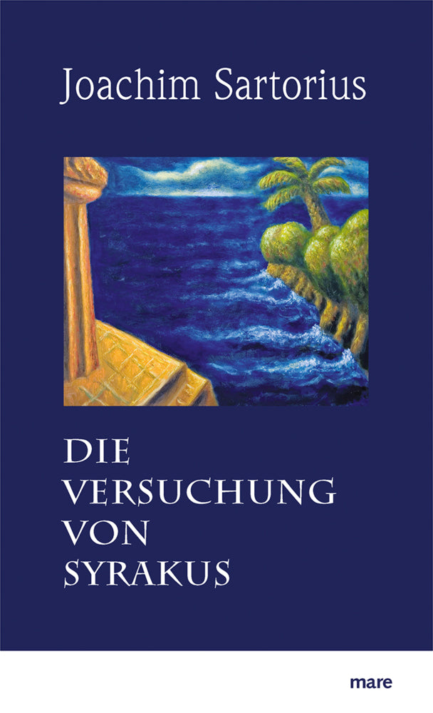 Die Versuchung von Syrakus (Joachim Sartorius)