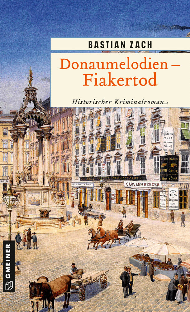 Donaumelodien - Fiakertod (Bastian Zach)