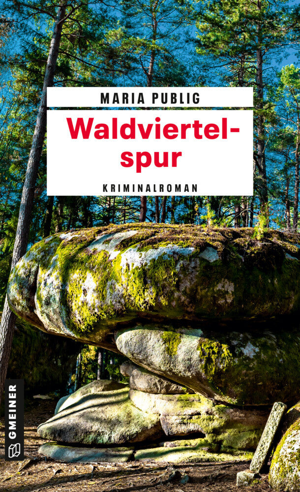 Waldviertelspur (Maria Publig)