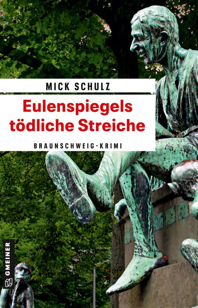 Eulenspiegels tödliche Streiche (Mick Schulz)