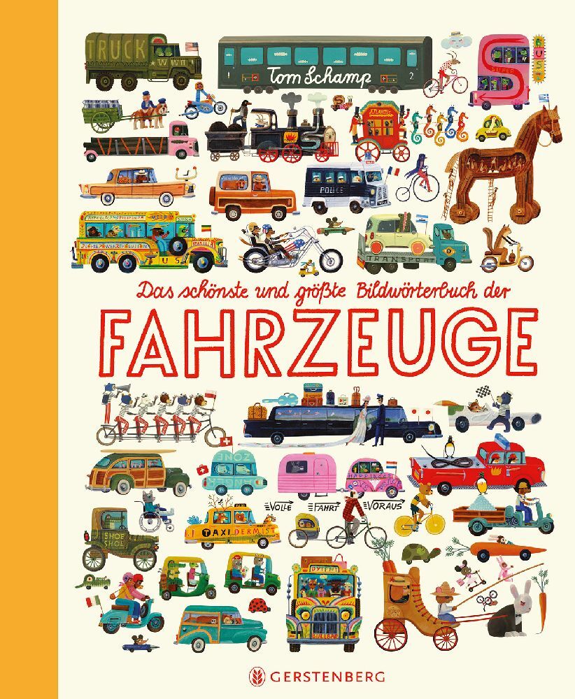 Das schönste und größte Bildwörterbuch der Fahrzeuge (Tom Schamp)