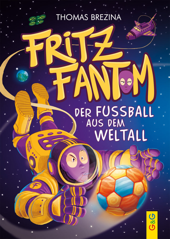 Fritz Fantom - Der Fußball aus dem Weltall (Thomas Brezina)