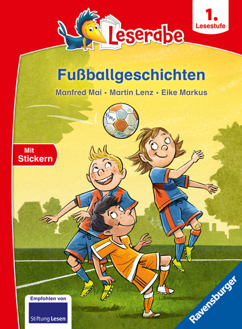 Leserabe 1. Lesestufe - Fußballgeschichten (Manfred Mai)