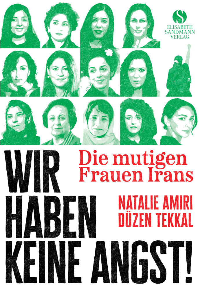 Die mutigen Frauen Irans (Natalie Amiri)